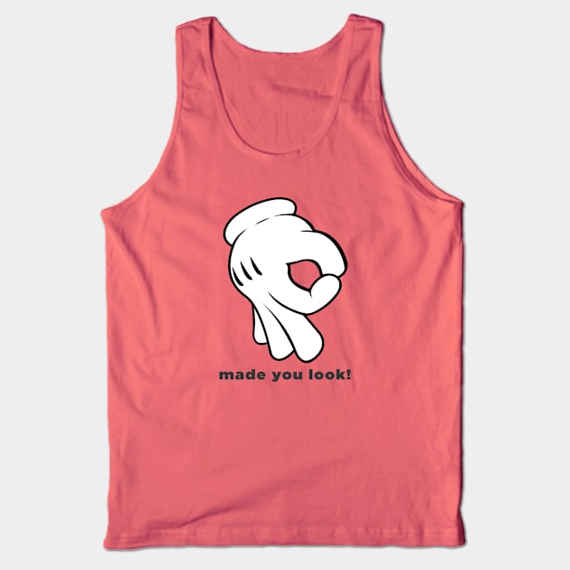 Made You Look Tank Top by Alema Art